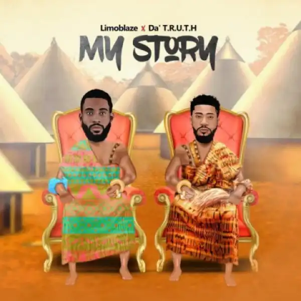 Limoblaze x Da’ T.R.U.T.H. - My Story